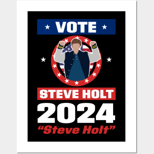 Vote Steve Holt 2024 Posters and Art